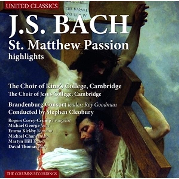 Bach: St.Matthew Passion Highlights, Cambridge Choir Of King's College