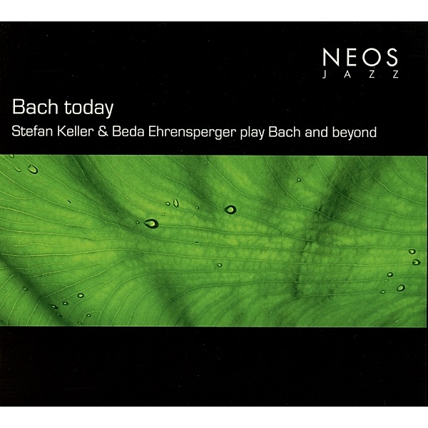 Bach Today, Stefan Keller, Beda Ehrensperger