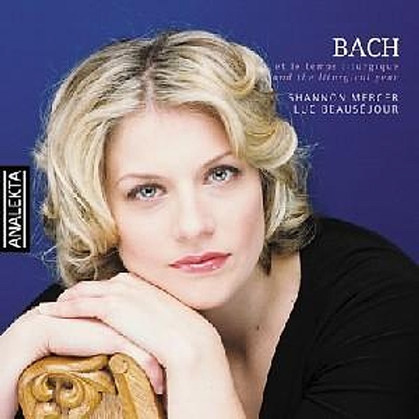 Bach Und Das Liturgische Jahr, Mercer, Beauséjour