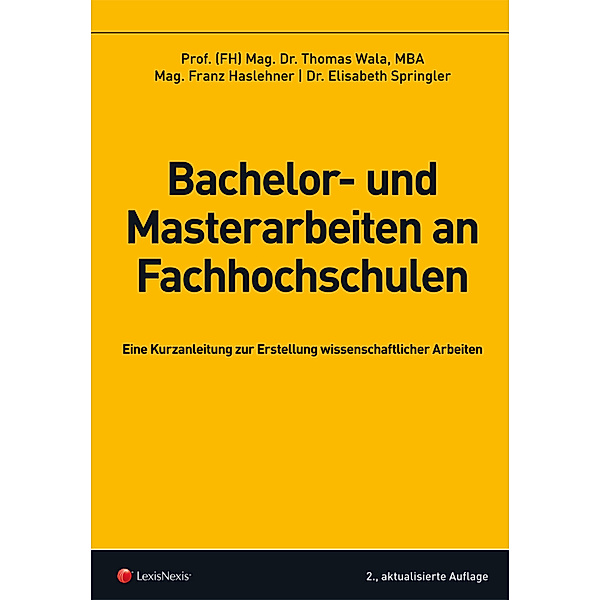 Bachelor- und Masterarbeiten an Fachhochschulen, Franz Haslehner, Thomas Wala, Elisabeth Springler
