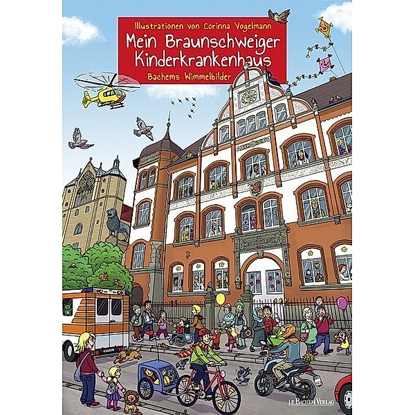 Bachems Wimmelbilder / Mein Braunschweiger Kinderkrankenhaus