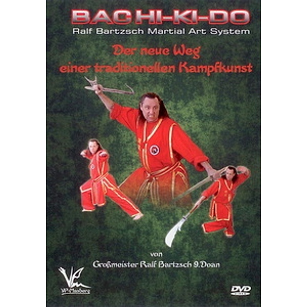 Bachi-Ki-Do - Der neue Weg einer traditionellen Kampfkunst, Ralf Deutsch Bartzsch