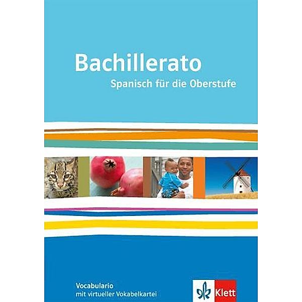 Bachillerato. Spanisch für die Oberstufe, m. 1 Beilage