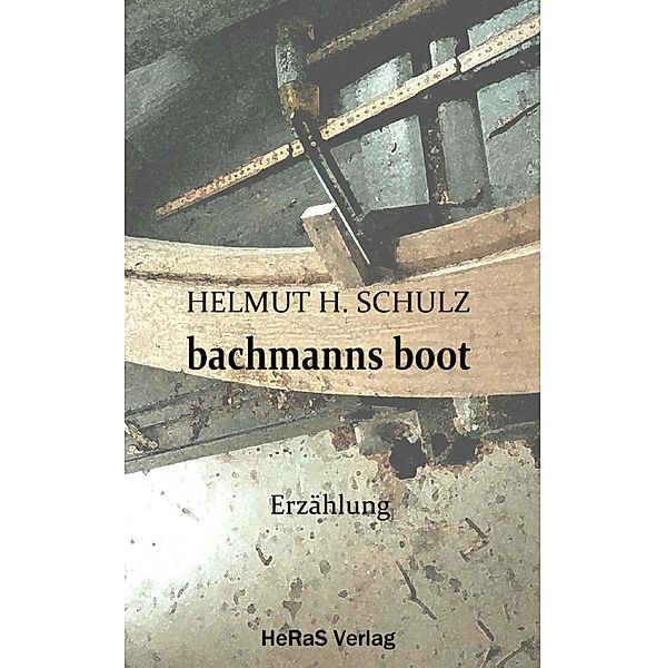 Bachmanns Boot, Helmut H. Schulz