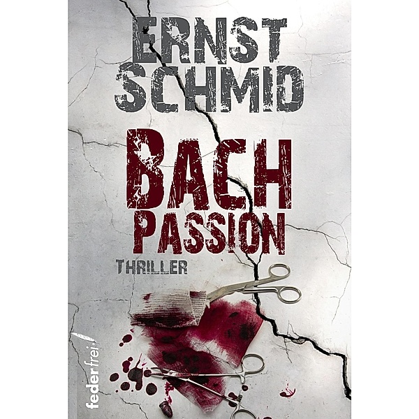 Bachpassion, Ernst Schmid