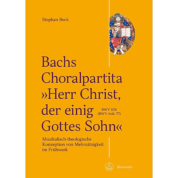 Bachs Choralpartita Herr Christ, der einig Gottes Sohn BWV 1176 (BWV Anh. 77), Stephan Beck