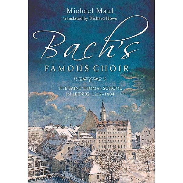 Bach's Famous Choir, Michael Maul