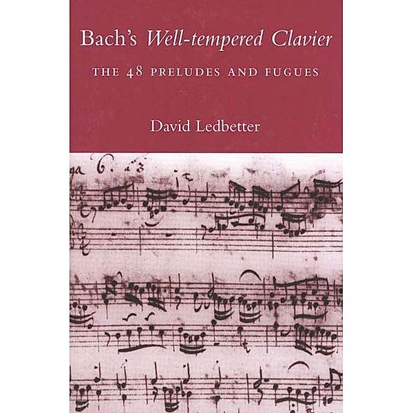 Bach's Well-tempered Clavier, David Ledbetter