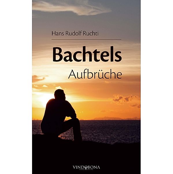 Bachtels Aufbrüche, Hans Rudolf Ruchti