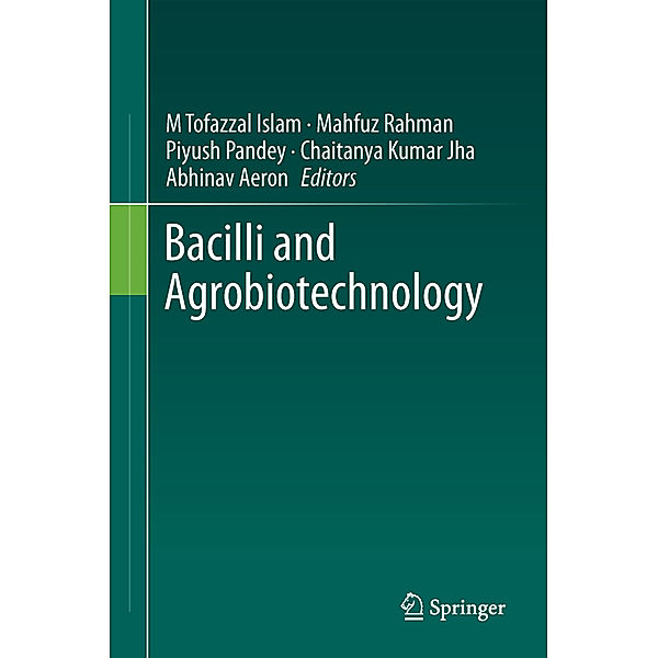 Bacilli and Agrobiotechnology