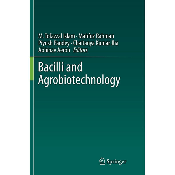 Bacilli and Agrobiotechnology