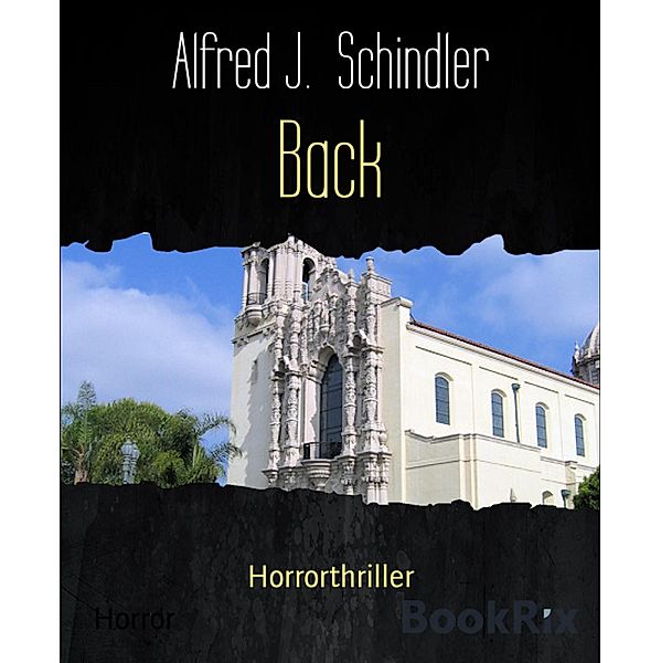 Back, Alfred J. Schindler