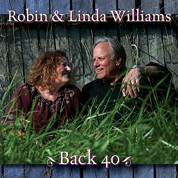 Back 40, Robin Williams & Linda