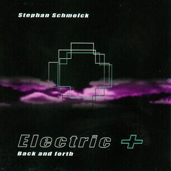 Back And Forth, Stephan Electric Plus-schmolck