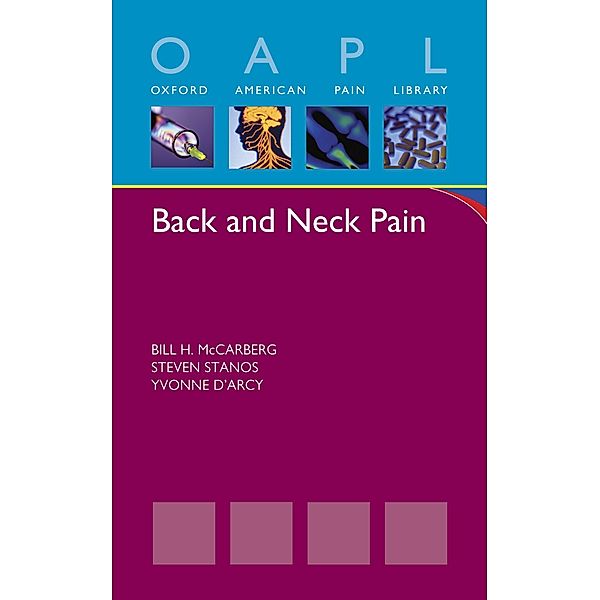 Back and Neck Pain, Bill McCarberg, Steven Stanos, Yvonne D'Arcy