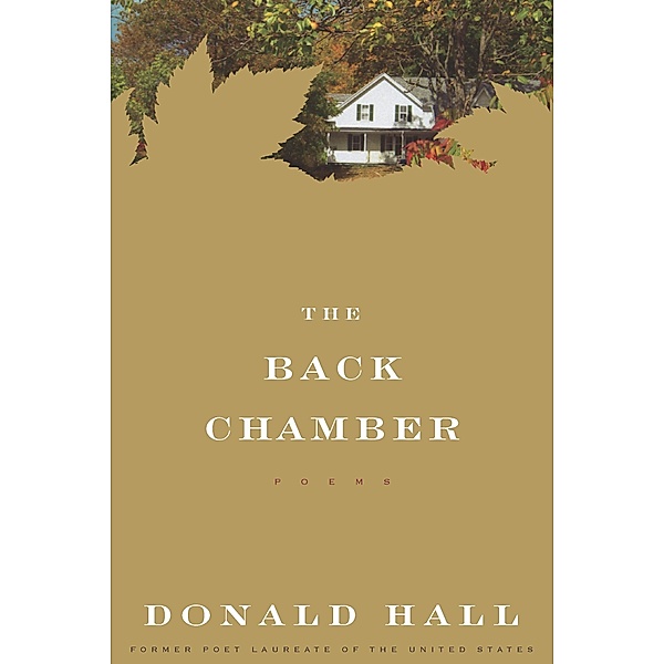 Back Chamber, Donald Hall