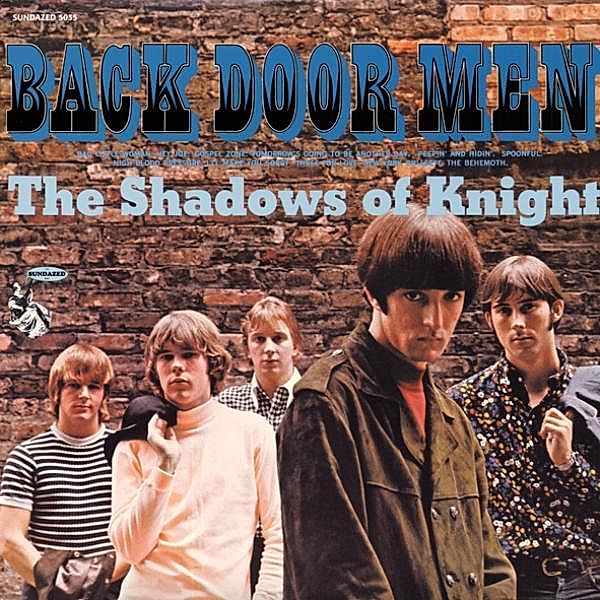 Back Door Men (180g Vinyl), The Shadows Of Knight