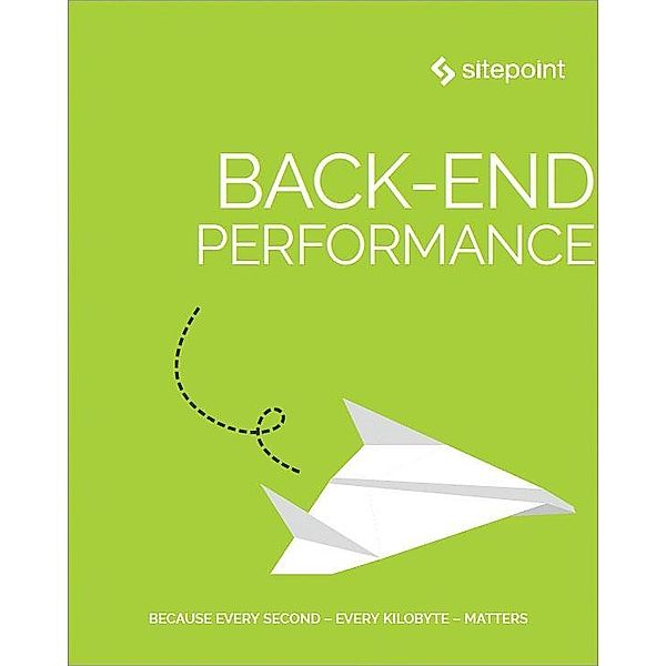 Back-end Performance / SitePoint, Bruno Skvorc