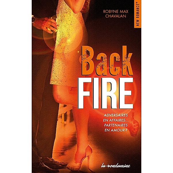 Back fire / New Romance Numérique, Robyne Max Chavalan