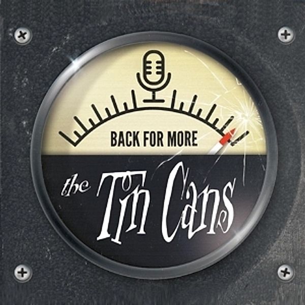 Back For More (Lim.Ed.) (Vinyl), The Tin Cans