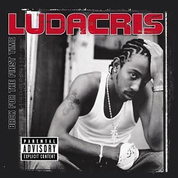 Back For The First Time, Ludacris