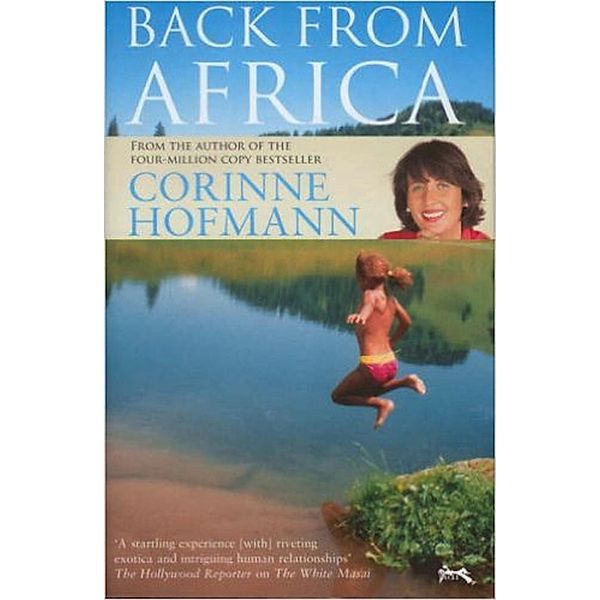 Back from Africa, Corinne Hofmann