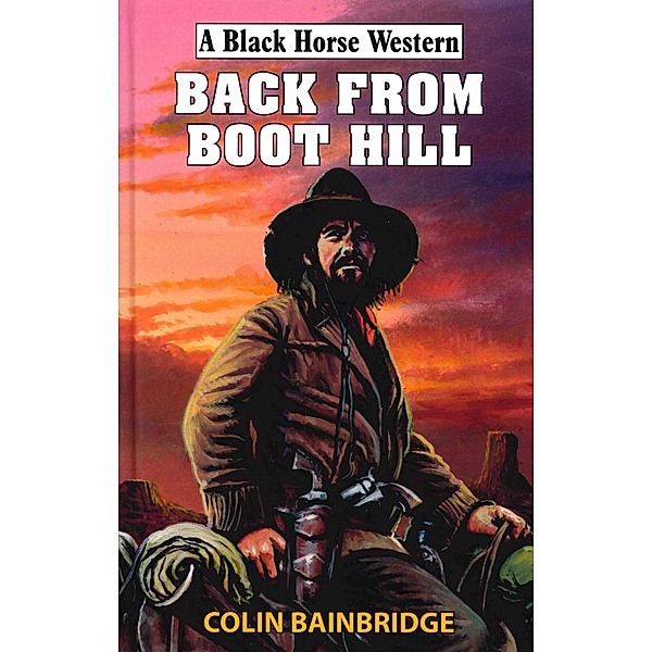 Back From Boot Hill, Colin Bainbridge