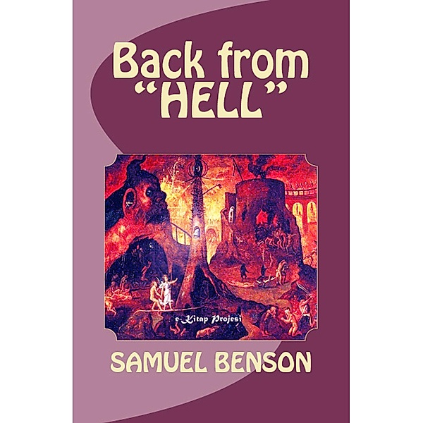 Back from Hell, Samuel Benson