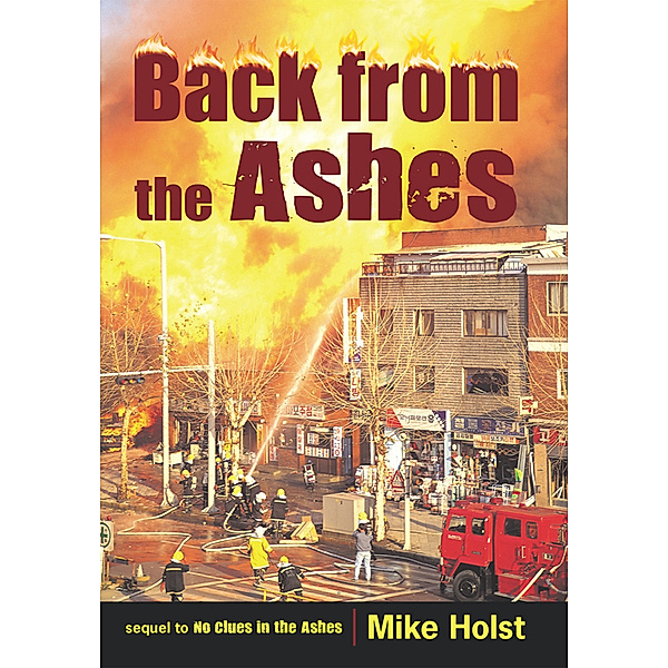 Back from the Ashes, Mike Holst