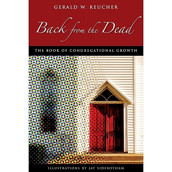 Back from the Dead, Gerald W. Keucher