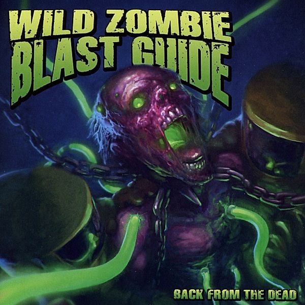 Back From The Dead, Wild Zombie Blast Guide