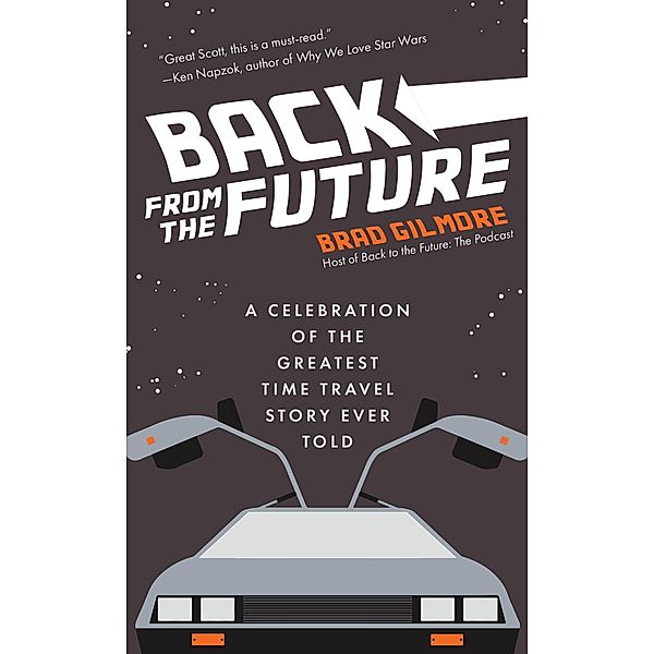 Back From the Future, Brad Gilmore