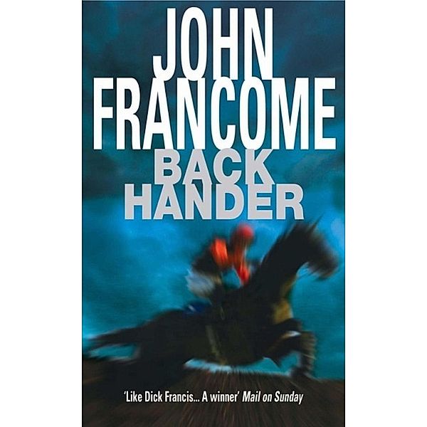 Back Hander, John Francome
