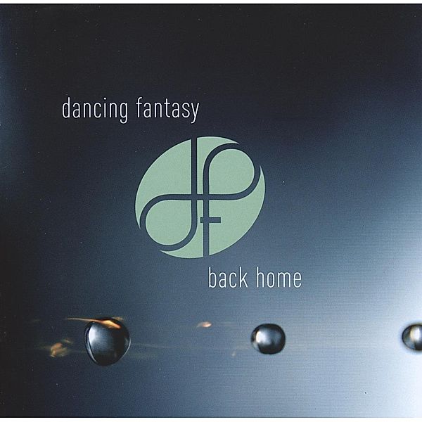 Back Home, Dancing Fantasy