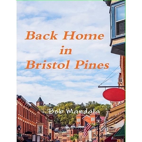 Back Home In Bristol Pines, Bob Mandala