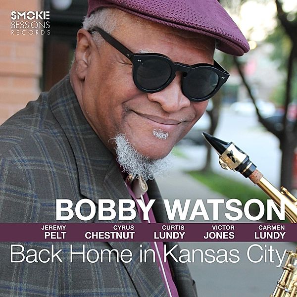Back Home In Kansas City, Bobby Watson