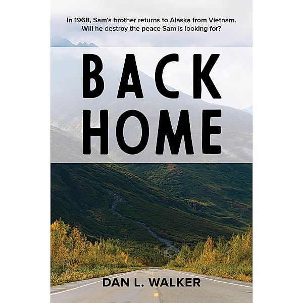 Back Home / Secondhand Summer, Dan L. Walker