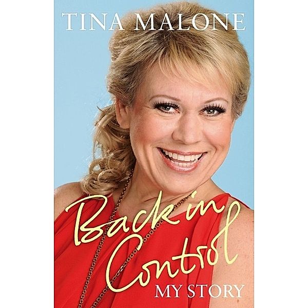 Back in Control, Tina Malone