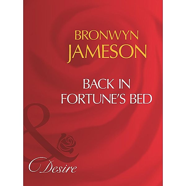 Back In Fortune's Bed, Bronwyn Jameson