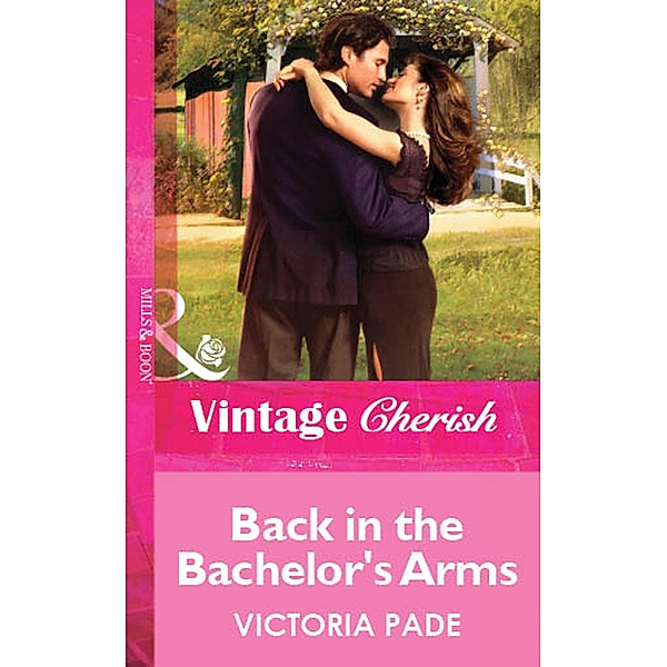Back in the Bachelor's Arms, Victoria Pade