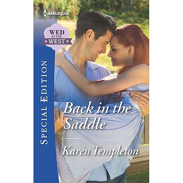 Back in the Saddle / Wed in the West, Karen Templeton