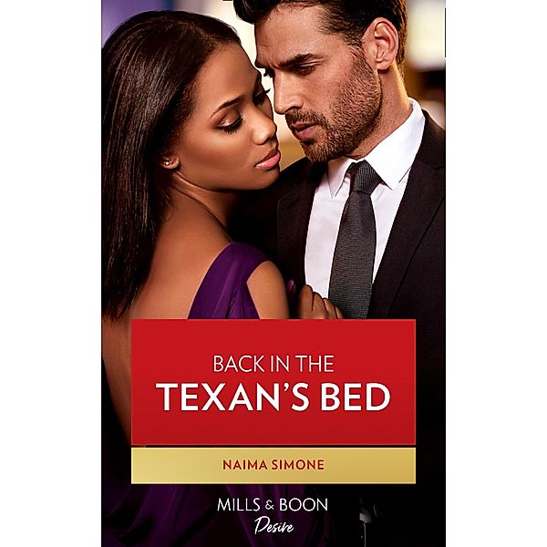 Back In The Texan's Bed / Texas Cattleman's Club: Heir Apparent Bd.1, Naima Simone