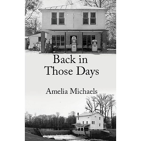 Back in Those Days / Lime Press LLC, Amelia Michaels