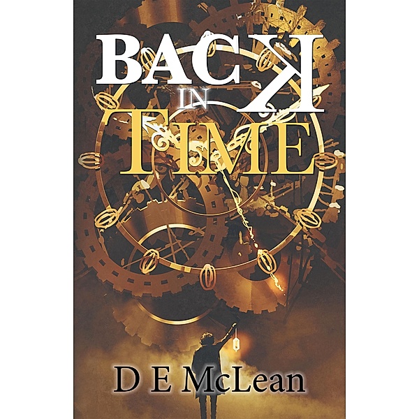 Back in Time, D E McLean