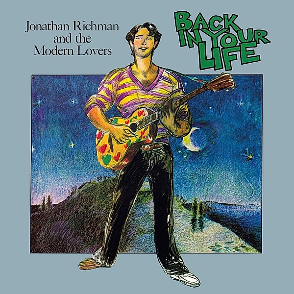 Back In Your Life (Vinyl), Jonathan Richman & Modern Lovers