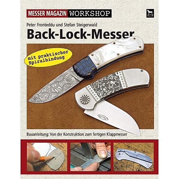 Back-Lock-Messer, Peter Fronteddu, Stefan Steigerwald