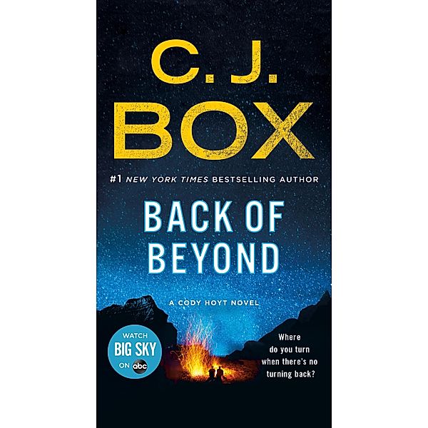 Back of Beyond / Cassie Dewell Novels Bd.1, C. J. Box