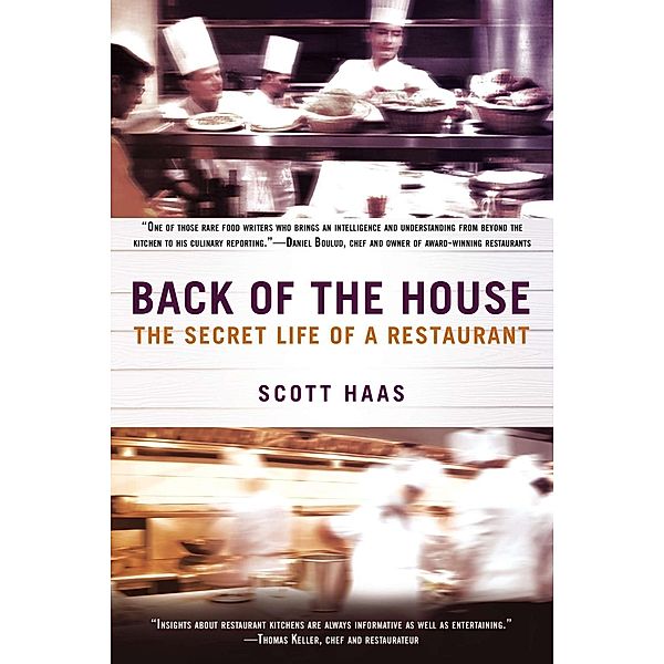 Back of the House, Scott Haas