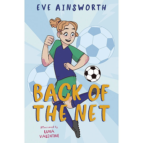 Back of the Net, Eve Ainsworth