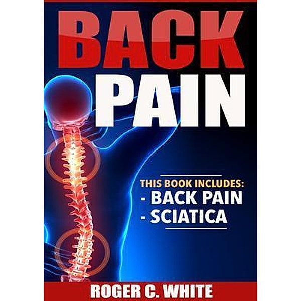 Back Pain, Roger White